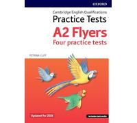 Cambridge English Qualifications Young Learners Practice Tests: A2: Flyers Pack