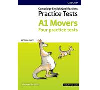 Cambridge English Qualifications Young Learners Practice Tests A1 Movers Pack: A1: Movers Pack