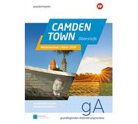 Camden Town Oberstufe. Arbeitsheft Abitur Niedersachsen 2028 für Schülerinnen und Schüler Grundlegendes Anforderungsniveau: Ausgabe für die Sekundarstufe II