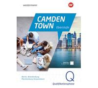 Camden Town Oberstufe. Qualifikationsphase Schulbuch. Für Berlin, Brandenburg, Mecklenburg-Vorpommern: Ausgabe 2026
