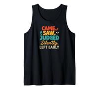 Came Saw Judged Silently Left Early Introvert Humor Camiseta sin Mangas