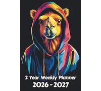 Camel 2 Year Weekly Planner: 104 Week Sunday to Saturday Calendar | Gift For People Who Love Safari Animal, African Savanna Lovers | Ideal for ... and Busy Individuals | 6 x 9 Inches | v1