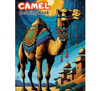 Camel Coloring Book: Majestic Desert Animals & Detailed Patterns for All Ages! (FARM ANIMALS COLORING BOOKS)