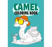 Camel: kids coloring book (Coloring Books)