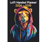 Camel Left Handed Planner: 10 Year Monthly | Large 120 Month Calendar | Gift For People Who Love Safari Animal, African Savanna Lovers | Ideal for ... and Busy Individuals | 8.5 x 11 Inches | v1