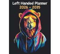 Camel Left Handed Planner: 10 Year Monthly | Large 120 Month Calendar | Gift For People Who Love Safari Animal, African Savanna Lovers | Ideal for ... and Busy Individuals | 8.5 x 11 Inches | v1