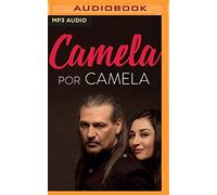 Camela por Camela: La Banda Sonora De Nuestra Vida