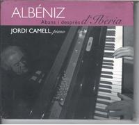 Camell - Albeniz, Antes Y Despues De Iberia ; Camell