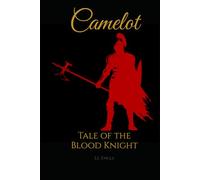 Camelot: Tale of the Blood Knight