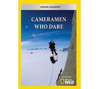 National Geographic: Cameramen Who Dared – DVD (USA)