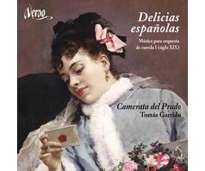 Camerata Del Prado - Delicias Españolas: Musica Para Cuerdas Del XIX