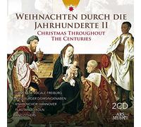 Camerata Vocale Freiburg - Camerata Vocale Freiburg/Augsb.Domsingknaben/+ Weihnachten durch die Jahrhunderte II