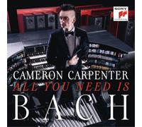 Cameron Carpenter - All You Need Is Bach