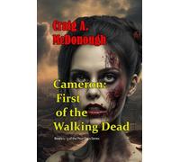 Cameron: First of the Walking Dead: Episodes 1 - 3 of the Dour Days Series
