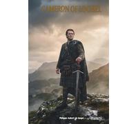 Cameron of Lochiel: The Classic Edition