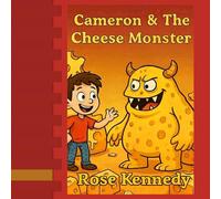 Cameron & The Cheese Monster