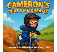 Cameron's Dirt Bike Dreams