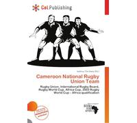 Cameroon National Rugby Union Team: Rugby Union, International Rugby Board, Rugby World Cup, Africa Cup, 2003 Rugby World Cup - Africa qualification