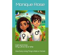 Cami and Dreo: Why Life is He or She: 1 (No Nonsense Kid Books)