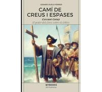 CAMÍ DE CREUS I ESPASES: Cercant Catay. El poder dels forts sobre els febles.