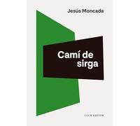 Camí de sirga: 143 (El Club dels Novel·listes)