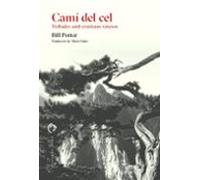 Camí Del Cel. Trobades Amb Ermitans Xinesos