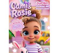 Cami & Rosie: Jumbo Coloring and Activity Book