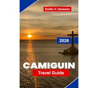 Camiguin Travel Guide 2026: Explore Volcanoes, Waterfalls, White Sand Beaches, Local Culture, and Practical Tips for Your Philippines Getaway