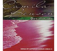 Camila Benson - Desafinado: Songs By Antonio Carlos Jobim
