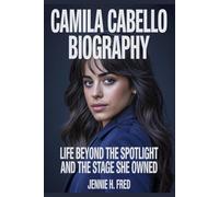 Camila Cabello biography: Life Beyond the Spotlight and the Stage She Owned (JENNIE biography)