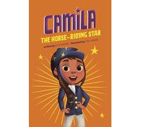 Camila the Horse-riding Star (Camila the Star)