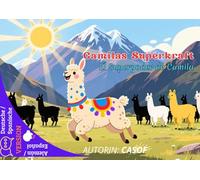 Camilas Superkraft: El Superpoder de Camila