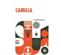 Camilla: A Tale Of A Violin. Being The Artist Life Of Camilla Urso.