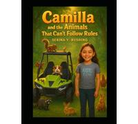 Camilla and the Animals That Can't Follow Rules