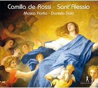 Camilla De Rossi : Sant‘Alessio / Musica Fiorita