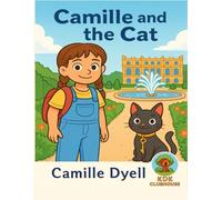 Camille and the Cat: An A to Z Clubhouse Adventure (A to Z Clubhouse Adventure Series)