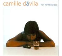Camille Davila - Not for the Disco (US Import)