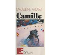 Camille (de La Main De Camille Printemps 1830) (ebook)