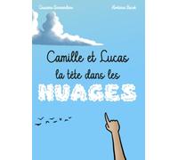 camille et lucas la tête dans les nuages