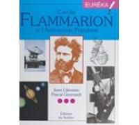 Camille Flammarion Et Lastronomie Populaire (ebook)