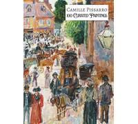 "CAMILLE PISSARRO - 100 Curated Paintings" - Art Appreciation Book/ Coffee Table Book; Softcover/Paperback: 100 Retouched Artworks; Premium Archival ... Descriptions (My Private Art Gallery)