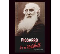 Camille Pissarro In a Nutshell: The French Master Who Revolutionized the Art of Painting (Culture)