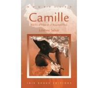 Camille. Récits Dhier Et Daujourdhui (ebook)