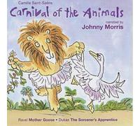 Camille Saint-Saen Carnival of the Animals : Johnny Morri (CD) (Importación USA)