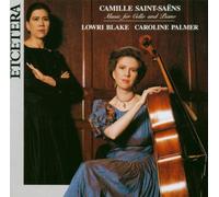 Camille Saint-Saens: Music for Cello and Piano by Lowri Blake - cello (2006-10-01)