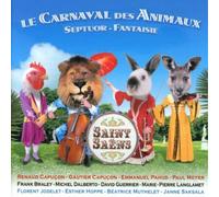 Camille Saint-Saens Saint-Saëns: Le Carnaval Des Animaux: Septuor-Fantaisie (CD)