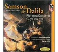 Camille Saint-Saëns - Samson & Delilah