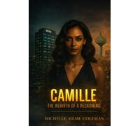 Camille: The Rebirth of A Reckoning (The Night Shift at Hope Central)