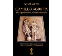 Camillo Agrippa. The Quintessence of the Renaissance