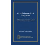 Camillo Leone; Note biografiche: I tipografi Vercellesi e Trinesi dei secolo XV e XVI [di] Giulio Cesare Faccio. La zecca di Vercelli: Le collezioni numismatiche del Museo Leone [di] Serafino Ricci